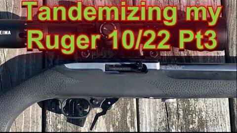 Testing Tandemkross stuff on my Ruger 10/22 Part 3