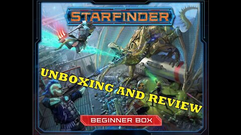 Starfinder Beginner Box Unbox and Review