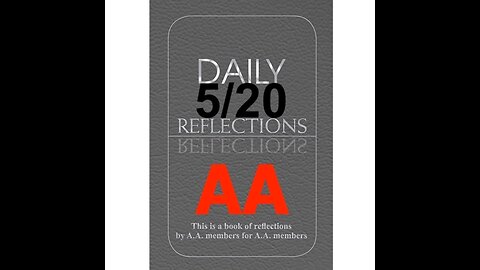 Daily Reflections – May 20 – A.A. Meeting - - Alcoholics Anonymous - Read Along