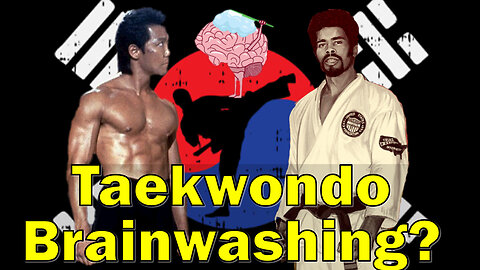 Have Taekwondo guys been Brainwashed?