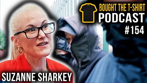Suzanne Sharkey | Former Undercover Drugs Officer | Bought The T-Shirt Podcast #154