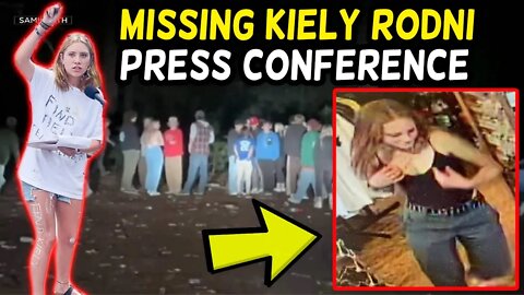 Press Conference | Kiely Rodni Missing California, Girl Disappears During Party In The Woods 2