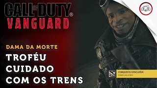 Call of Duty Vanguard, Como conseguir o troféu, Cuidado com os trens | super dica PT-BR