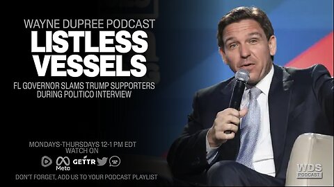 DeSantis Labels Trump Supporters As Listless Vessels Before GOP Debate | The Wayne Dupree Show With Wayne Dupree