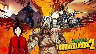 (VTUBER) - Vault Hunting with a Coffee Cat - Borderlands 2 Co Op - Rumble