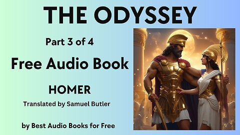 The Odyssey - Part 3 of 4 - by Homer as translated by Samuel Butler - Best Audio Books for Free