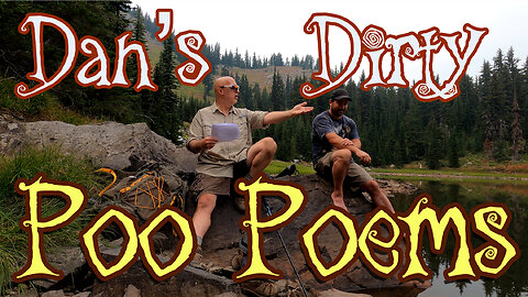 Rowdy Camp Banter - Dan's Dirty Poo Poems