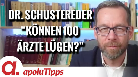 Interview mit Dr. Klaus Schustereder – “Können 100 Ärzte lügen?”