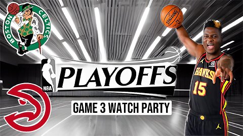 Join The Excitement: Atlanta Hawks vs Boston Celtics Game 3 2023 Playoffs Live Watch Party