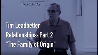 Part 2: The Family of Origin