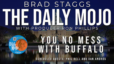 You No Mess With Buffalo - The Daily Mojo