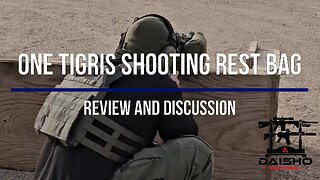 One Tigris Shooting Rest Bag - Review and discussion