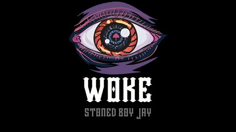 Stoned Boy Jay - Woke #NewMusic2020 #Rap #Music #WontSIgnRapper