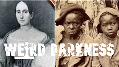 “DELPHINE LaLAURIE: MONSTER of ROYAL STREET” and 2 More True Tales! #WeirdDarkness