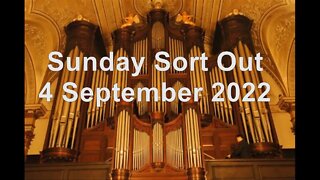 Sunday Sort Out 4 September 2022