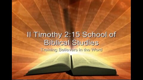 Register for II Timothy 2:15 School of Biblical Studies Today!