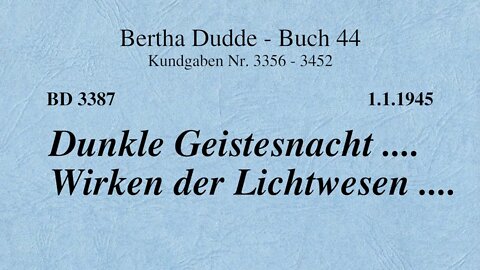 BD 3387 - DUNKLE GEISTESNACHT .... WIRKEN DER LICHTWESEN ....