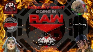 Monday Night Going In Raw | What Scares You? | Episode 277 |