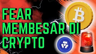 FEAR DI MARKET CRYPTO MEMBESAR?! BAGAIMANA KELANJUTANNYA?! BERITA CRYPTO.COM?!! MASIH AKAN TURUN?!