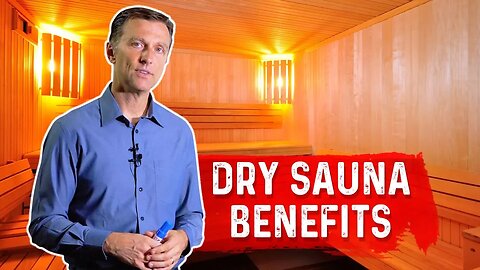 8 Health Benefits of Using a Dry Sauna – Dr.Berg