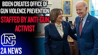 Biden Creates Office Of Gun Violence Prevention Staffed by Anti-Gun Activist