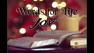 Words for Life: Joy (Week 51)