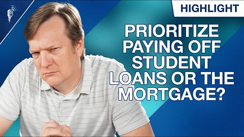 Should I Prioritize Paying Off My Student Loans or Mortgage?