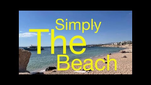 Beach Walk - Red Sea - Sharm El Sheikh Egypt 🇪🇬