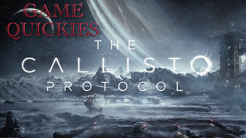 Game Quickie: Callisto Protocol. It's Ok?