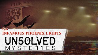 Arizona’s Infamous Phoenix Lights! | Unsolved Mysteries