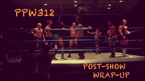 Premier Pro Wrestling Studio Taping #312 Post-Show Wrap-Up