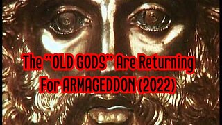 The ''OLD GODS'' Are Returning For ARMAGEDDON (2022)