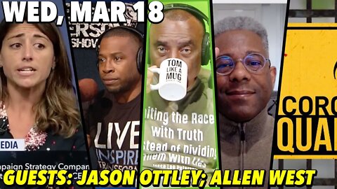 3/18/20 Wed: We Can Overcome; GUESTS: Jason Ottley, Lt. Col. Allen West