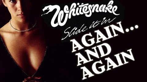 Slide It In...Again...and Again - Whitesnake Remix | Vinyl Community