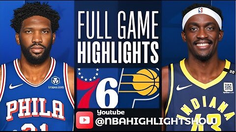 Philadelphia 76ers vs Indiana Pacers Full Game Highlights | Jan 25 | 2024 NBA Season