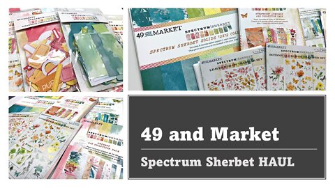 HAUL | 49 and Market Spectrum Sherbet