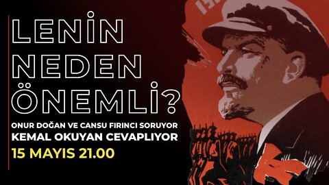 Lenin Neden Önemli?