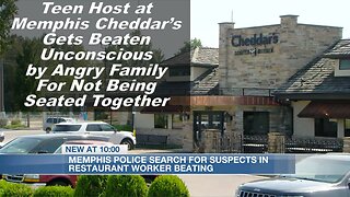 Teen Host at Memphis Cheddar's Gets Beaten Unconscious by Angry Family For Not Being Seated Together