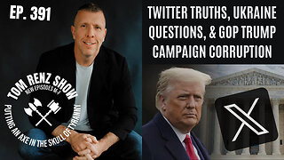 Twitter Truths, Ukraine Questions, & GOP Trump Campaign Corruption