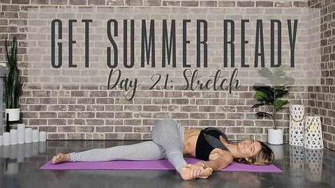 Day 21 of 28 Days to a Summer-Ready Yoga Body & Mind || Stretchy Yoga Flow || Yoga Challenge