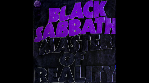 Master Of Reality ~ Black Sabbath