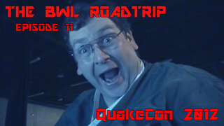 BWL RoadTrip: QuakeCon 2012