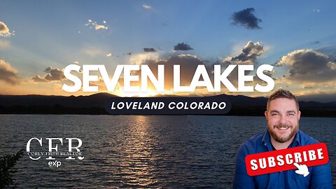 Desirable Living: Exploring Seven Lakes Neighborhood Loveland CO!