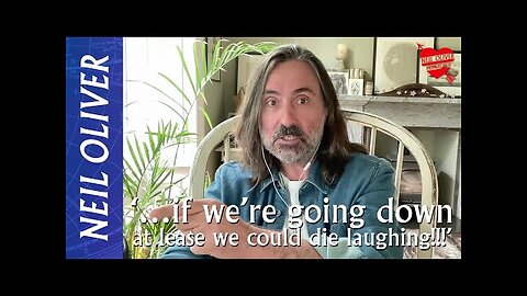 Neil Oliver: …if we’re going to go down at least we could die laughing!!!