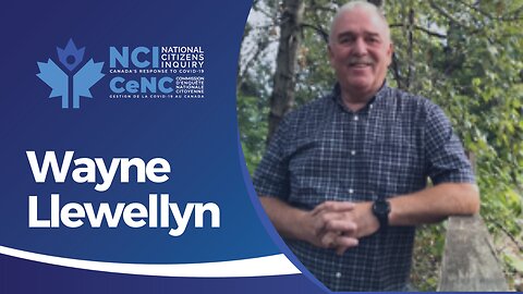 Wayne Llewellyn's Struggle Against Vaccine Mandates | Vancouver Day 3 | NCI