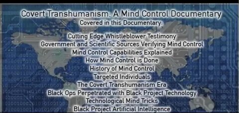 Documentary: Gang-Stalking, Covert Trans-humanism and Mind Control Technology