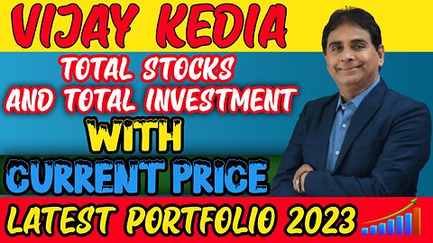 vijay kedia latest portfolio 2023 l vijay kedia total stocks with current price l #stocks #share