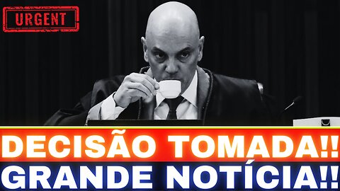 REVIRAVOLTA!! MORAES TOMA DECISÃO!! GRANDE NOTÍCIA!! ACABOU....