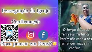 Perseguição da Igreja. Palavra de Deus para mim hoje?. #Deus