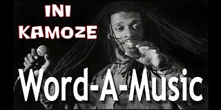 Ini Kamoze | Word-A-Music